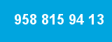 958 815 94 13